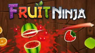 Fruit Ninja