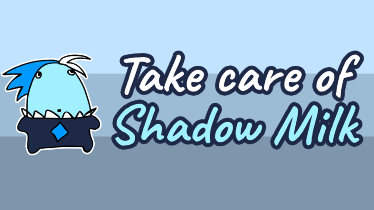 Take Care Of Shadow Milk Gameplay Screenshot 1 - Play Online
